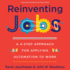 Reinventing Jobs: a 4-Step Approach for Applying Automation to Work