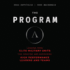 The Program: Lessons From Elite Military Units for Creating and Sustaining High Performance Leaders and Teams