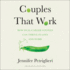 Couples That Work: How Dual-Career Couples Can Thrive in Love and Work
