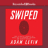 Swiped: How to Protect Yourself in a World Full of Scammers, Phishers, and Identity Thieves