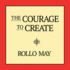 The Courage to Create (Your Coach in a Box)