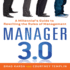 Manager 3.0: a Millennial's Guide to Rewriting the Rules of Management