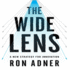 The Wide Lens: a New Strategy for Innovation