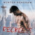 Reckless (the Amato Brothers Series)