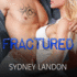 Fractured (the Lucian & Lia Series)
