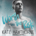 Worth the Risk (the Giving Consent Series)