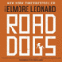 Road Dogs: a Novel