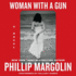 Woman With a Gun: a Novel