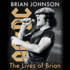 Lives of Brian: Ac/Dc, Me, and the Making of "Back in Black"