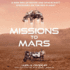 Missions to Mars: a New Era of Rover and Spacecraft Discovery on the Red Planet