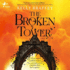 The Broken Tower (Barrier Lands, 2)