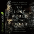 The Lost World of the Torah: Law as Covenant and Wisdom in Ancient Context Volume 6