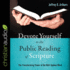 Devote Yourself to the Public Reading of Scripture: the Transforming Power of the Well-Spoken Word