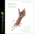 Restless Devices: Recovering Personhood, Presence, and Place in the Digital Age