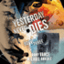 Yesterday Never Dies (Die Again to Save the World, 3)