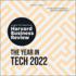 The Year in Tech, 2022: the Insights You Need From Harvard Business Review (the Hbr Insights Series)