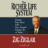 The Richer Life System: Create Your Best Life-One Simple Choice at a Time