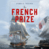 French Prize: a Novel