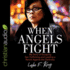 When Angels Fight: My Story of Escaping Sex Trafficking and Leading a Revolt Against the Darkness