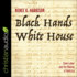 Black Hands, White House: Slave Labor and the Making of America