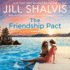 The Friendship Pact: a Novel (the Sunrise Cove Series)