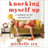 Knocking Myself Up: a Memoir of My (in)Fertility