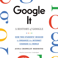 Google It: a History of Google