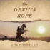 The Devil's Rope (the Rocking R Ranch Westerns)