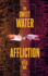 The Sweet Water Affliction