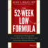 The 52-Week Low Formula: a Contrarian Strategy That Lowers Risk, Beats the Market, and Overcomes Human Emotion