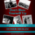 Don't Blow Yourself Up: the Further True Adventures and Travails of the Rocket Boy of October Sky
