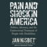 Pain and Shock in America: Politics, Advocacy, and the Controversial Treatment of People With Disabilities