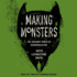 Making Monsters: the Uncanny Power of Dehumanization