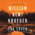 Fox Creek (Cork O'Connor Mysteries)