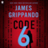 Code 6: a Novel