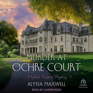 Murder at Ochre Court (Gilded Newport Mysteries, 6)