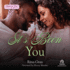 It's Been You (the Crush on You Series)