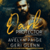 Dark Protector (the Black Hoods Mc Series) (Black Hoods Mc, 1)