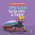 Tally Tuttle Turns Into a Turtle (the Class Critters Series)