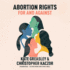Abortion Rights: for and Against