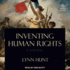 Inventing Human Rights