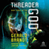 Threader God (the Quantum Empirica Series)