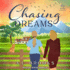 Chasing Dreams