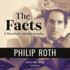 The Facts: a Novelist's Autobiography