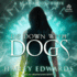 Lie Down With Dogs (Black Dog)