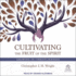 Cultivating the Fruit of the Spirit: Growing in Christlikeness