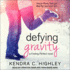Defying Gravity (the Finding Perfect Series) (Finding Perfect, 2)