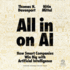 All-In on AI: How Smart Companies Win Big with Artificial Intelligence