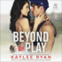 Beyond the Play (Out of Reach)