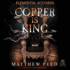 Copper is King (Elemental Accords) (Elemental Accords, 2)